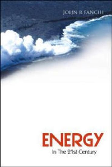 Energy In The 21st Century