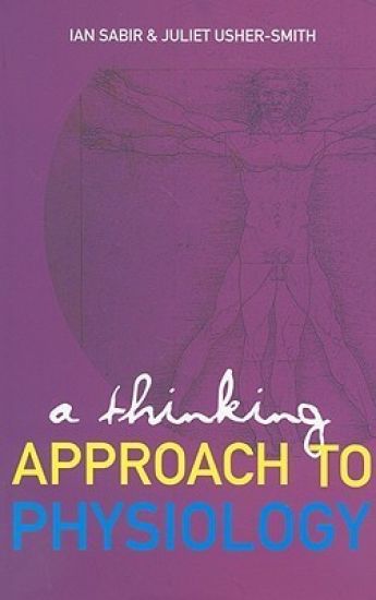 Thinking Approach To Physiology, A