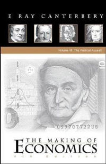 Making Of Economics, The (4th Edition) - Volume Iii: The Radical Assault