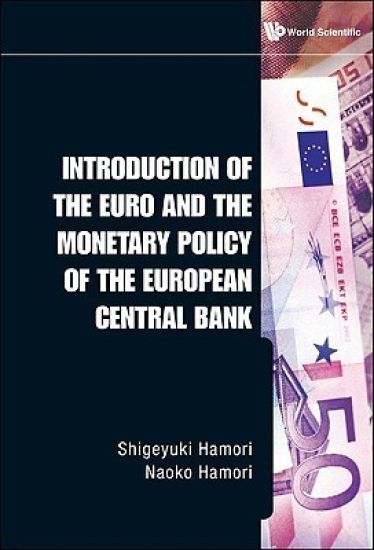 Introduction Of The Euro And The Monetary Policy Of The European Central Bank