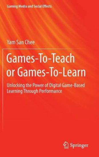 Games-To-Teach or Games-To-Learn