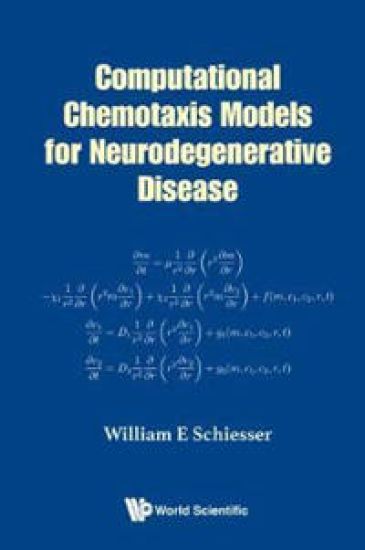 Computational Chemotaxis Models For Neurodegenerative Disease