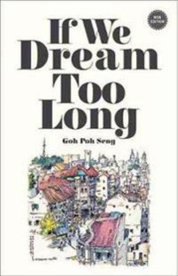 If We Dream Too Long