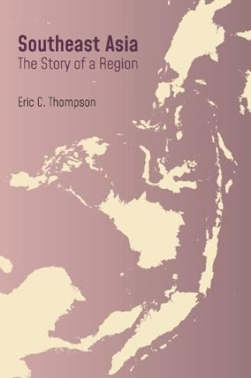 The Story of Southeast Asia