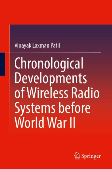 Chronological Developments of Wireless Radio Systems before World War II