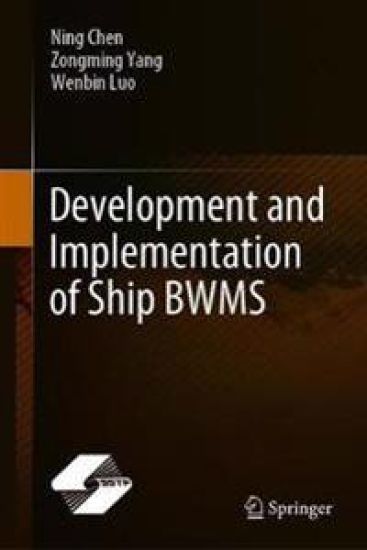 Development and Implementation of Ship BWMS