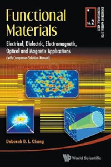 Functional Materials: Electrical, Dielectric, Electromagnetic, Optical And Magnetic Applications