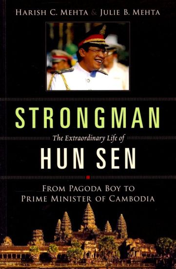 Strongman: The Extraordinary Life of Hun Sen