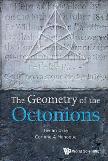 Geometry Of The Octonions, The