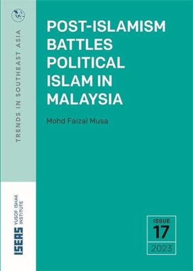 Post-Islamism Battles Political Islam in Malaysia