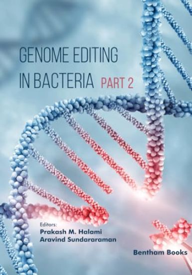 Genome Editing in Bacteria (Part 2)