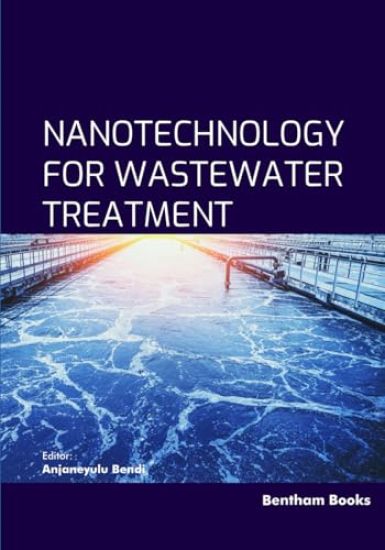 Nanotechnology for Wastewater Treatment