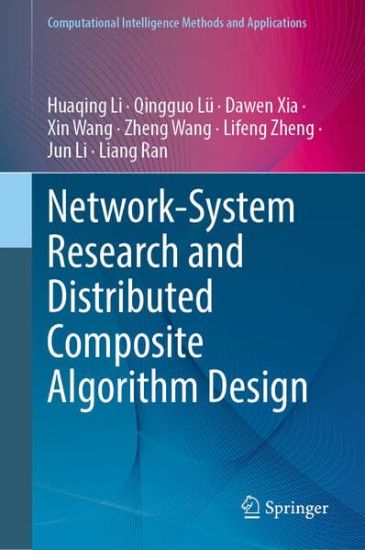 Network-System Research and Distributed Composite Algorithm Design