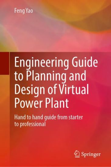 Engineering Guide to Planning and Design of Virtual Power Plant