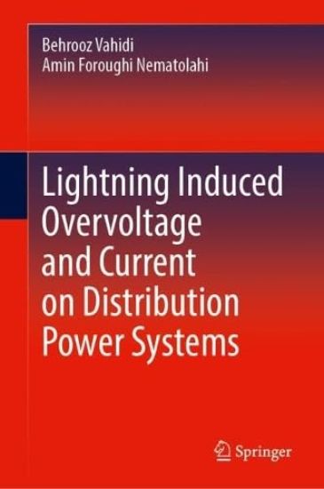 Lightning Induced Overvoltage and Current on Distribution Power Systems