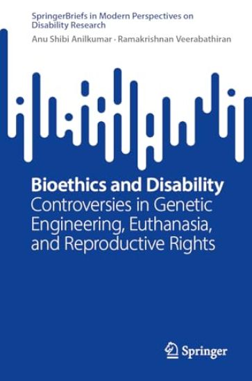 Bioethics and Disability
