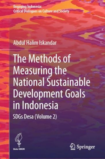 The Methods of Measuring the National Sustainable Development Goals in Indonesia