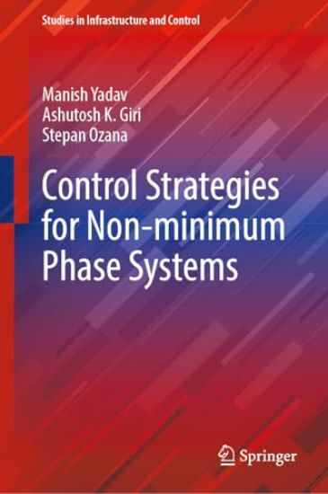 Control Strategies for Non-minimum Phase Systems