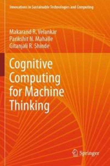 Cognitive Computing for Machine Thinking