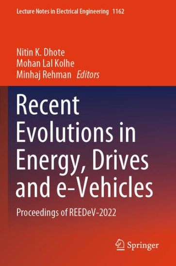 Recent Evolutions in Energy, Drives and e-Vehicles