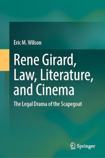 Rene Girard, Law, Literature, and Cinema