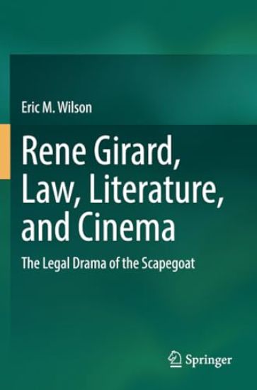 Rene Girard, Law, Literature, and Cinema