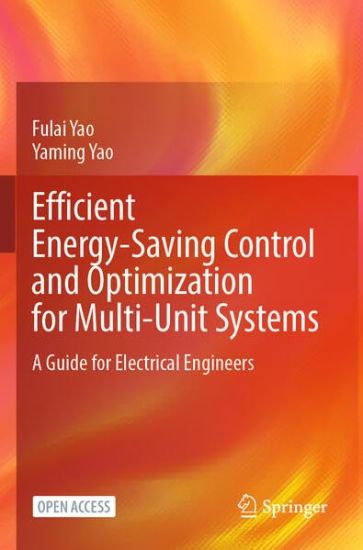 Efficient Energy-Saving Control and Optimization for Multi-Unit Systems