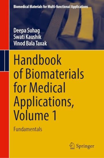 Handbook of Biomaterials for Medical Applications, Volume 1