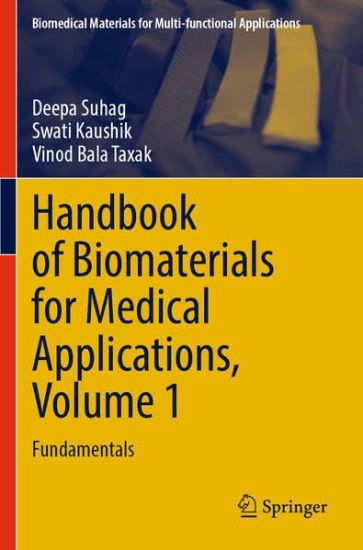 Handbook of Biomaterials for Medical Applications, Volume 1