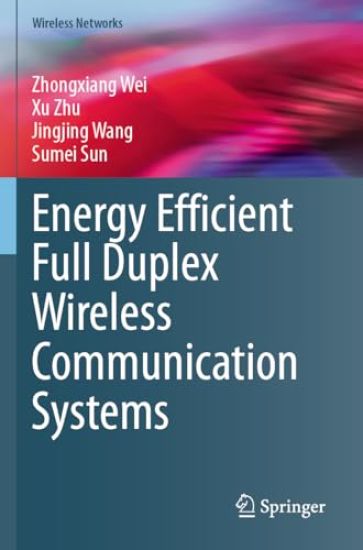 Energy Efficient Full Duplex Wireless Communication Systems