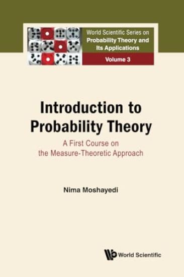 Introduction To Probability Theory: A First Course On The Measure-theoretic Approach
