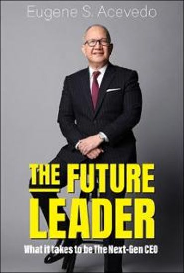 The Future Leader: What It Takes To Be The Next-gen Ceo