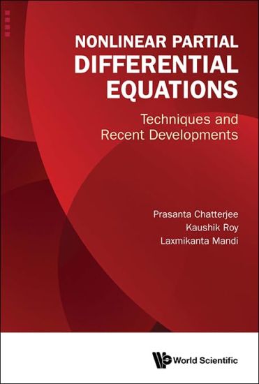 Kansikuva: Nonlinear Partial Differential Equations: Techniques And Recent Developments
