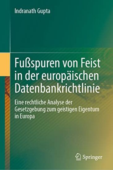 Fußspuren von Feist in der europäischen Datenbankrichtlinie
