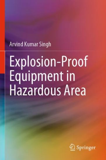 Explosion-Proof Equipment in Hazardous Area
