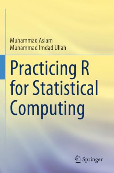 Practicing R for Statistical Computing