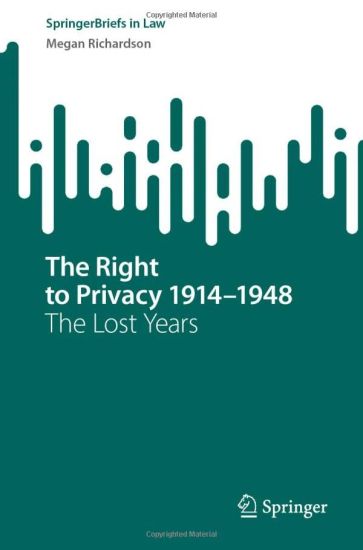 The Right to Privacy 1914–1948