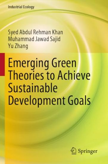 Emerging Green Theories to Achieve Sustainable Development Goals