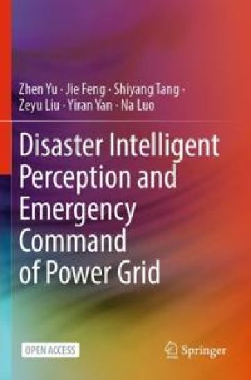 Disaster Intelligent Perception and Emergency Command of Power Grid
