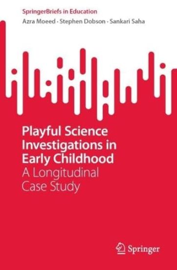 Playful Science Investigations in Early Childhood