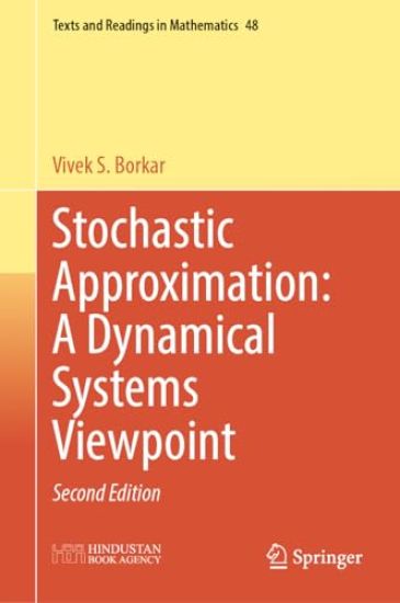 Stochastic Approximation: A Dynamical Systems Viewpoint