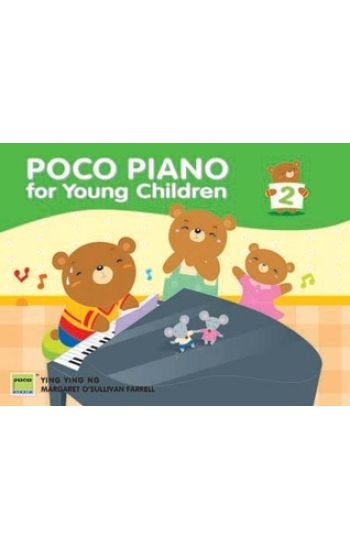 Poco Piano For Young Children - Book 2 (2nd Ed.)