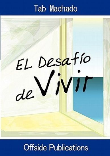 El Desafio de Vivir