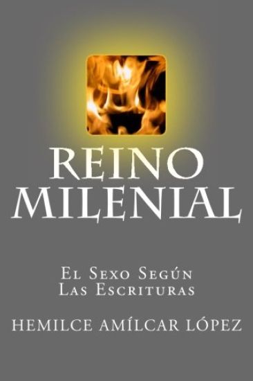 Reino Milenial: El Sexo Según las Escrituras