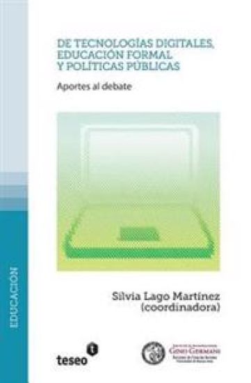 De tecnologías digitales, educación formal y políticas públicas: Aportes al debate