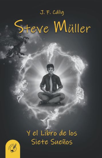 Steve Müller y el Libro de los Siete Sueños