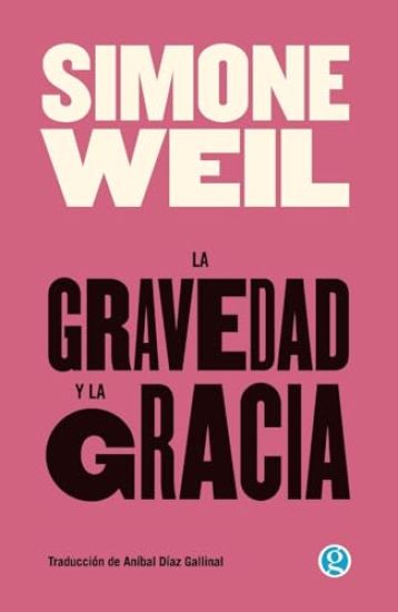La gravedad y la gracia