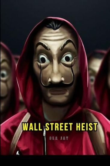 Wall Street Heist