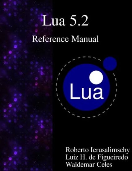 Lua 5.2 Reference Manual