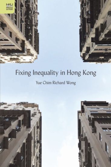 Fixing Inequality in Hong Kong